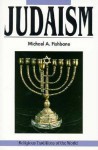 Judaism: Revelations and Traditions, Religious Traditions of the World Series - Michael Fishbane