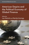 American Empire and the Political Economy of Global Finance - Leo Panitch, Leo Panitch