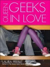 Queen Geeks in Love - Laura Preble