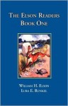The Elson Readers: Book One - William H. Elson, Lura Runkel