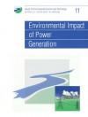 Environmental Impact of Power Generation - Royal Society of Chemistry, Ronald E. Hester, Royal Society of Chemistry, Anthony K. Barbour, N.A. Burdett, John Cairns Jr.