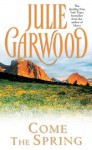 Come the Spring (Clayborne Brothers) - Julie Garwood