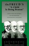 On Freud's "A Child Is Being Beaten" - Ethel Spector Person, Sigmund Freud, International Psycho-Analytical Association Staff