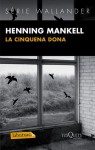 La cinquena dona (Wallander, #6) - Henning Mankell