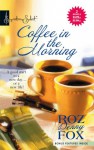 Coffee in the Morning: Anything You Can Do.../Having It All - Roz Denny Fox