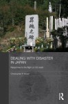 Dealing with Disaster in Japan: Responses to the Flight Jl123 Crash - Christopher P. Hood