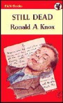 Still Dead - Ronald Knox