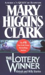 The Lottery Winner: Alvirah And Willy Stories - Mary Higgins Clark