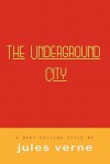 The Underground City - Jules Verne