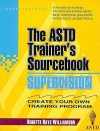 The Astd Trainer's Sourcebook - Bobette Hayes Williamson