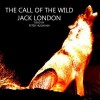 The Call of the Wild - Peter Husmann, Jack London