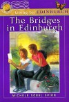 The Bridges in Edinburgh - Michele Sobel Spirn