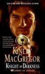 Knight of Darkness - Kinley MacGregor