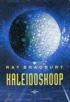 Kaleidoskoop - Ray Bradbury, Mario Kivistik