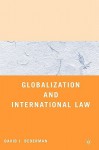 Globalization and International Law - David J. Bederman