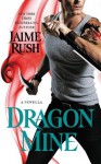 Dragon Mine (A Hidden Novella) - Jaime Rush