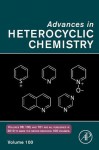 Advances in Heterocyclic Chemistry, Volume 100 - Alan R. Katritzky