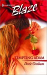 Tempting Adam (Mills & Boon Blaze) - Dorie Graham