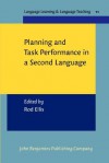 Planning and Task Performance in a Second Language - Rod Ellis