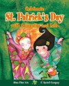 Celebrate St.Patrick's Day with Samantha and Lola - Alma Flor Ada, F. Isabel Campoy