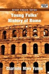 Young Folks' History of Rome - Charlotte Mary Yonge