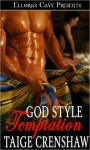 God Style Temptation - Taige Crenshaw