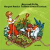 Jan und Julia haben einen Garten - Margret Rettich