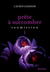 Prête à succomber - Episode 1 : Soumission (Fiction) (French Edition) - Lauren Jameson