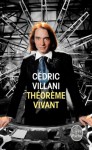 Théorème vivant - Cédric Villani