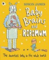 Baby Brains And Robo Mum - Simon James