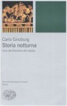 Storia notturna. Una decifrazione del sabba - Carlo Ginzburg