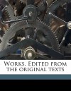 Works. Edited from the Original Texts - Thomas Nashe, Ronald B. 1872-1940 McKerrow