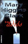 El Ultimo Adios - Mary Higgins Clark