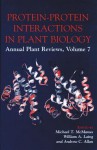 Annual Plant Reviews, Protein-Protein Interactions in Plant Biology - Michael T. McManus, William A. Laing, Andrew C. Allan