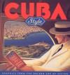 Cuba Style: Graphics from the Golden Age of Design - Steven Heller, Vicki Gold Levi