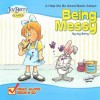 A Book about Being Messy - Joy Berry