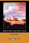 Skyline Riders and Other Verses (Dodo Press) - Henry Lawson