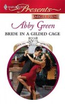 Bride In A Gilded Cage (Harlequin Presents (Larger Print)) - Abby Green