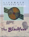 The Blackfeet - Raymond Bial