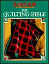 The Quilting Bible - Cowles Creative Publishing