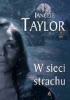 W sieci strachu - Janelle Taylor