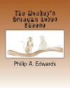 The Monkey's Grandma Loves Cheese - Philip Edwards, Pamela Wray