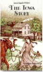 Laura Ingalls Wilder: The Iowa Story - William Anderson