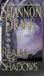 Realm of Shadows - Shannon Drake