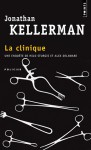 La Clinique (Alex Delaware, #11) - Jonathan Kellerman, Robert Pépin