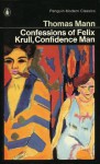 Confessions of Felix Krull, Confidence Man - Thomas Mann, Denver Lindley