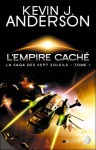 L'empire caché (La Saga Des Sept Soleils, #1) - Kevin J. Anderson