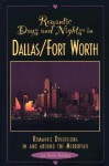 Dallas/Fort Worth (Romantic Days & Nights) - June Naylor Rodriguez, June Naylor