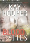 Blood Ties - Kay Hooper, Joyce Bean