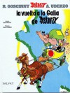 La vuelta a la Galia de Astérix (Asterix #5) - René Goscinny, Albert Uderzo